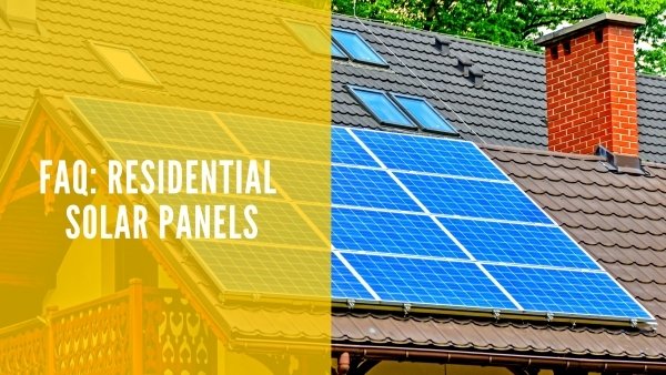 FAQ: Residential Solar Panels